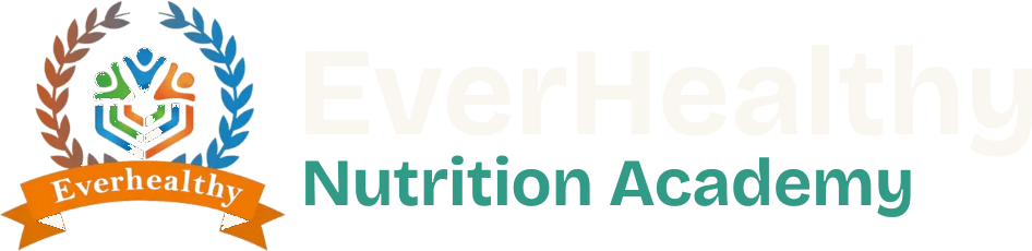 EverHealthy Nutrition Academy