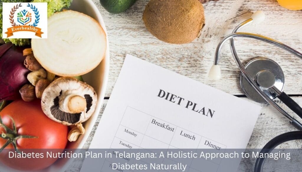 Diabetes Nutrition Plan in Telangana